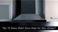 Tips To Select Metal Stove Hood For Your Kitchen? PowerPoint PPT Presentation