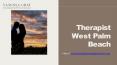 Therapist West Palm Beach FL - Couples Therapy West Palm Beach PowerPoint PPT Presentation