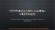 Single Status Certificate in Pakistan by Expert Advice