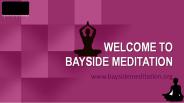Bayside Meditation