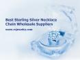 Best Sterling Silver Necklace Chain Wholesale Suppliers PowerPoint PPT Presentation