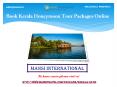 Book Kerala Honeymoon Tour Packages Online PowerPoint PPT Presentation