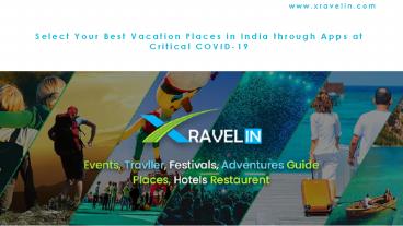 Select Your Best Vacation Places in India through Apps at Critical COVID-19