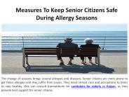 Senior Citizens Secure During Allergy Seasons