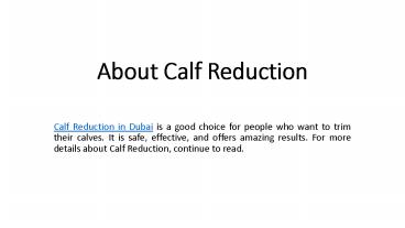 About Calf Reduction