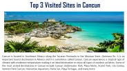Top 3 Visited Sites in Cancun