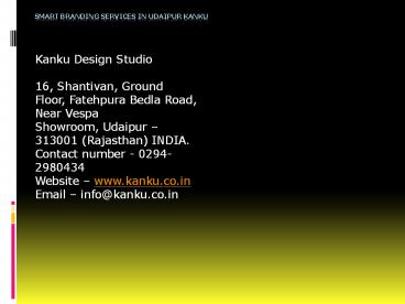 Smart Branding Services in Udaipur Kanku