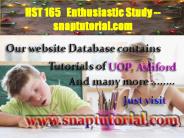 HST 165  Enthusiastic Study -- snaptutorial.com