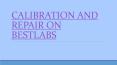 Bestlabs Calibration and repair services Singapore PowerPoint PPT Presentation