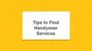 Tips to Find Handyman Services