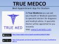 True Medicine - Best Appointment App For Doctors (1) PowerPoint PPT Presentation