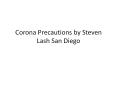 Steven lash San Diego Shared Covid Precautions PowerPoint PPT Presentation
