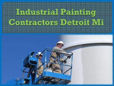 Industrial Painting Contractors Detroit Mi