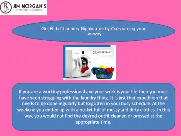 Get Rid of Laundry Nightmares by Outsourcing your Laundry
