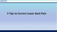 5 Tips to Correct Lower Back Pain PowerPoint PPT Presentation