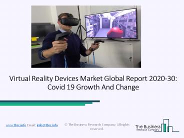 2020 Virtual Reality Devices Market Industry Outlook, Growth And Trends
