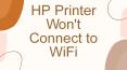 How to Troubleshoot HP Printer Won't Connect to WiFi PowerPoint PPT Presentation