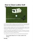 How to Clean Leather Golf Gloves? PowerPoint PPT Presentation