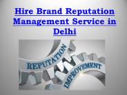 Hire Brand Reputation Management Service in Delhi