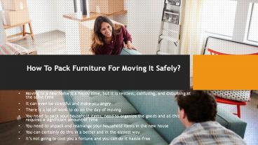 How To Pack Furniture For Moving It Safely?