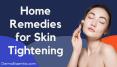 Home Remedies for Skin Tightening PowerPoint PPT Presentation