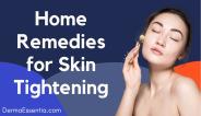 Home Remedies for Skin Tightening