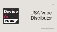 USA Vape Distributor - DeviceAndPods