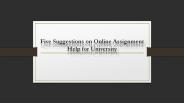 Five Suggestions on Online Assignment Help for University