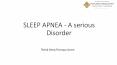 SLEEP APNEA - A serious Disorder PowerPoint PPT Presentation