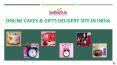 Order Online To Send Gifts & Cakes Via Indiagift PowerPoint PPT Presentation