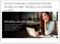 How to Download, Install and Activate Mcafee on MAC- Mcafee.com/Activate on MAC PowerPoint PPT Presentation