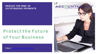REDUCE THE RISK OF OUTSTANDING PAYMENTS (1)
