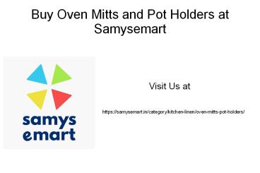 Buy Oven Mitts and Pot Holders at Samysemart