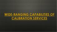 Wide Ranging Calibration Services
