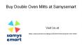 Buy Double Oven Mitts at Samysemart