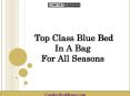 Top Class Blue Bed In A Bag For All Seasons PowerPoint PPT Presentation