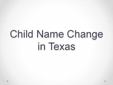 Child Name Change in Texas