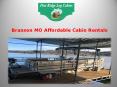 Branson MO Affordable Cabin Rentals PowerPoint PPT Presentation