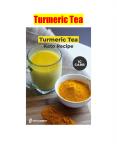 Turmeric Tea PowerPoint PPT Presentation