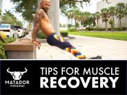 Tips for Muscle Recovery