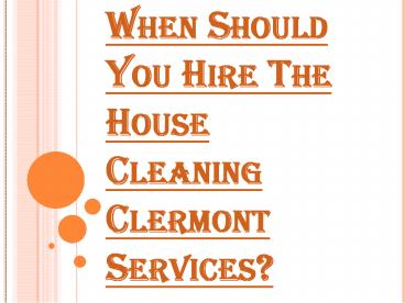 Hire the Best House Cleaning Clermont Services