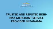 Trusted and reputed high-risk merchant service provider in Panama