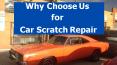 Why Choose Us for Car Scratch Repair PowerPoint PPT Presentation