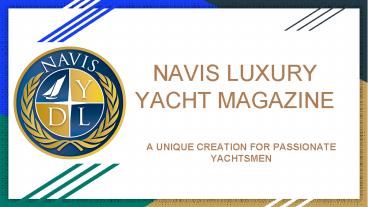 The Best Luxury Yacht Magazine