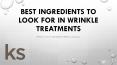 Best Ingredients To Look For In Wrinkle Treatments PowerPoint PPT Presentation