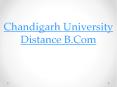 CHANDIGARH UNIVERSITY DISTANCE B.COM PowerPoint PPT Presentation