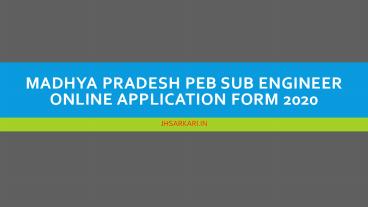 Madhya Pradesh PEB Sub Engineer Online Application Form 2020