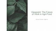 The Future of Work in Agri-Food–Farouk Gumel