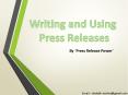 what are the advantages of writing a press release PowerPoint PPT Presentation