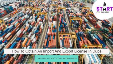 How to obtain an import and export license in dubai